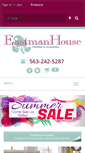 Mobile Screenshot of eastmanhousefurniture.com